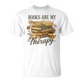 Books Are My Therapy Vintage Book Lover Daisy Art T-Shirt Books Are My Therapy Vintage Book Lover Daisy Art T-Shirt
