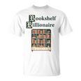 Bookshelf Wealth Billionaire Book Collector Collection T-Shirt Bookshelf Wealth Billionaire Book Collector Collection T-Shirt