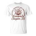 Chapter 38 Book Readers Flower Lovers 38th Birthday Girls T-Shirt Chapter 38 Book Readers Flower Lovers 38th Birthday Girls T-Shirt