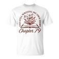 Chapter 79 Book Readers Flower Lovers 79th Birthday Girls T-Shirt