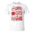 Coffee Cats And Books Lover Reading T-Shirt Coffee Cats And Books Lover Reading T-Shirt