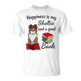 Cute Happiness Is Sheltie And Books Sheltie Mom T-Shirt