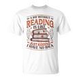 A Day Without Reading Book Nerd Librarian T-Shirt A Day Without Reading Book Nerd Librarian T-Shirt