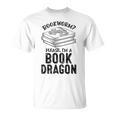 Dragon Literary Readers Book Themed Lovers Book Dragon T-Shirt