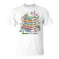 Flourish Dream Thrive Floral Books For Book Lovers T-Shirt