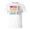 If Found Please Return To Library Retro Book Library T-Shirt If Found Please Return To Library Retro Book Library T-Shirt