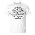Grey Just One More Chapter Bookish Book Reading Grey T-Shirt