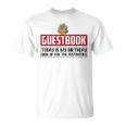 Guestbook Today My Birthday Sign Up For Festivities Birthday T-Shirt