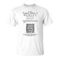 Hamlet Theatre Classical Literature Book Lover T-Shirt