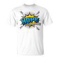 Hope Is My Superpower Comic Book Style T-Shirt Hope Is My Superpower Comic Book Style T-Shirt
