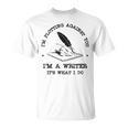 I'm Plotting Against You I'm A Writer Book Novel Author T-Shirt