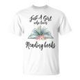 Just a Girl Who Loves Books Lover Bookworm Bookaholic Reader T-Shirt