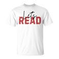 Let's Read National Read A Book Day Reading Month Freedom T-Shirt