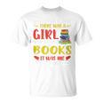 Library Book Lover Once Upon a Time a Girl Loved Books T-Shirt Library Book Lover Once Upon a Time a Girl Loved Books T-Shirt