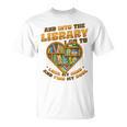 Library Lover Reading Books Librarian T-Shirt Library Lover Reading Books Librarian T-Shirt