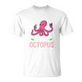 Life Is Better With An Octopus And Reading Books T-Shirt