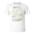 A Lot To Read At The Moment Retro Book Reader T-Shirt