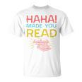 Made You Read Librarian Book Reader Library Book Premium Tri-Blend T-Shirt Made You Read Librarian Book Reader Library Book Premium Tri-Blend T-Shirt