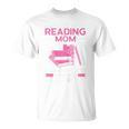 Never Mess With a Reading Mom Books Mother T-Shirt