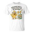 How Many Nights Reading Duck 67 Meme Book Lovers T-Shirt