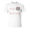 Once Upon A Time There Was A Girl Who Really Loved Books T-Shirt