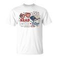 Read Blue Since 1776 Patriotic Book Lovers 4th Of July T-Shirt