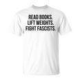 Read Books Lift Weights Fight Fascists Premium Tri-Blend T-Shirt