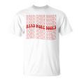 Read More Books Read More Books Read More Books T-Shirt