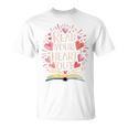 Read Your Heart Out Book Lovers T-Shirt