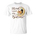 I Read Past My Bedtime Book Lover T-Shirt
