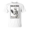 Read In Peace Skeleton Book Lover Bookworm Book T-Shirt Read In Peace Skeleton Book Lover Bookworm Book T-Shirt
