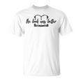 Reader The Book Was Better T-Shirt Reader The Book Was Better T-Shirt