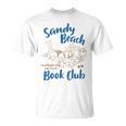 Reading Book Lover Bookish Summer Sandy A Beach Book Club T-Shirt