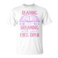 Reading Is Dreaming With Your Eyes Open Cute Quote Books Premium Tri-Blend T-Shirt Reading Is Dreaming With Your Eyes Open Cute Quote Books Premium Tri-Blend T-Shirt