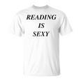 Reading Is Sexy Bookish Y2K Smart Hot Girl Book Lover T-Shirt Reading Is Sexy Bookish Y2K Smart Hot Girl Book Lover T-Shirt