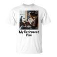 My Retirement Plan Cat Lover Wine Drinker Book Reader T-Shirt