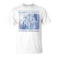 Romeo Juliet Shakespeare Hamlet Book Lover Bookworm Cute T-Shirt Romeo Juliet Shakespeare Hamlet Book Lover Bookworm Cute T-Shirt