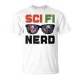 Sci Fi Nerd Science Fiction Book Movie Fan T-Shirt Sci Fi Nerd Science Fiction Book Movie Fan T-Shirt