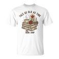Tale As Old As Time Book Lover Floral T-Shirt Tale As Old As Time Book Lover Floral T-Shirt
