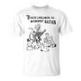 Teach Children To Worship Satan Satanic Demon Devil Book T-Shirt