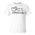 AS Tees Ask Me What I'm Reading Book Literature Love Read T-Shirt