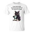At Times I Think To Myself Drop The Book And Get Stuff Done T-Shirt