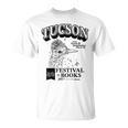 Tucson Festival Of Books TFOB 2017 Roadrunner Mascot T-Shirt Tucson Festival Of Books TFOB 2017 Roadrunner Mascot T-Shirt