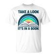 Vintage Retro Style Rainbow Take a Look It's In a Book Read T-Shirt Vintage Retro Style Rainbow Take a Look It's In a Book Read T-Shirt
