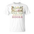 Will Yap About Books Reader Book Nerd Book Reading Lover Premium Tri-Blend T-Shirt