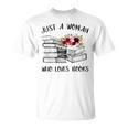 A Woman Who Loves Books Quotes Art Reader Reading Lover T-Shirt A Woman Who Loves Books Quotes Art Reader Reading Lover T-Shirt