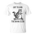 Women's Off To Join The Book Club Reading Bookworm T-Shirt Women's Off To Join The Book Club Reading Bookworm T-Shirt