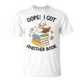 Women's Oops I Got Another Book Goose Goose Reader Women Girls T-Shirt