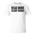 Women's Read More Scary Books Reading Lover T-Shirt