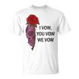 Women's Smutty Book ShirtI Vow You Vow We Vow Merch Dark Romance T-Shirt